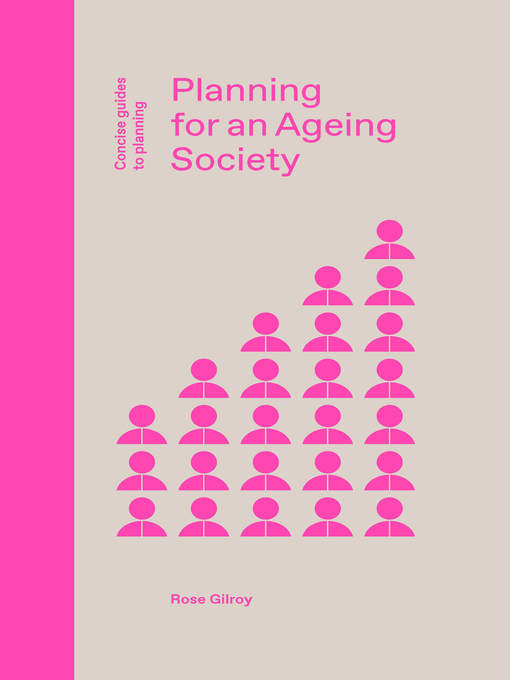 Title details for Planning for an Ageing Society by Rose Gilroy - Available